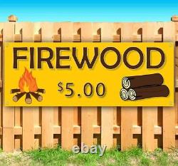 FIREWOOD 5 DOLLARS Advertising Vinyl Banner Flag Sign Many Sizes LUMBER WOOD CUT