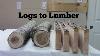 Logs To Lumber
